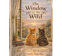 The Window To The Wild