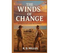 The Winds Of Change: Heartaches & Blessings