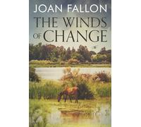 THE WINDS OF CHANGE | Joan Fallon