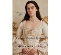 The Winds of Liberty: A novel of Elizabeth Ypsilanti (Women in Greek War of Independence)