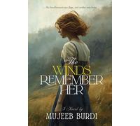 The Winds Remember Her