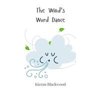 The Wind's Word Dance