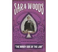 The Windy Side of the Law: An Antony Maitland Mystery: 7 (THE ANTONY MAITLAND MYSTERIES)