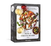 The Wine and Cheese Board Deck: 50 Pairings to Sip and Savor: Cards