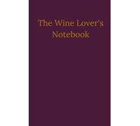 The Wine Lover's Notebook: Premium
