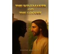 The Winemaker and the Locust