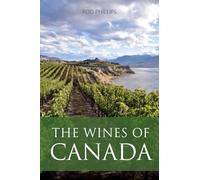 The Wines of Canada (The Classic Wine Library)