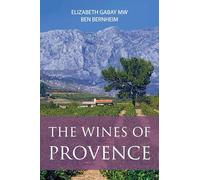 The Wines of Provence /anglais (The Classic Wine Library)