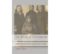 The Wings of Coincidence: "Destiny sometimes arrives with the sound of wings."