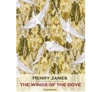 The Wings Of The Dove (annotated) (ebook)