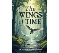 The Wings of Time: A Novel of Swan History