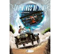 The Wings of Time: Tome 2, The Time of Confrontation (Yakari, 2)