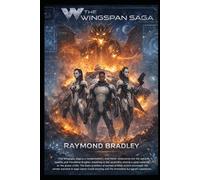 The Wingspan Saga