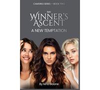 The Winner’s Ascent: A New Temptation: 2 (Camgirls)