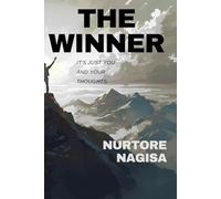 THE WINNER: See Good. Get Good. Be the Winner Within. (The Companion Series)