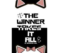 The Winner Takes It All