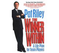 The Winner Within: A Life Plan for Team Players