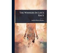 The Winners In Life's Race