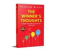 THE WINNER'S THOUGHTS: A Handful of Good Words will make your Day Beautiful