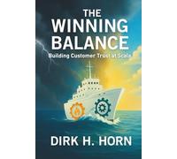 The Winning Balance: Building Customer Trust at Scale