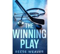 The Winning Play: A Sweet Small Town Hockey Romance: 1 (The Final Period)