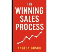 The Winning Sales Process