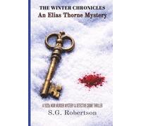 The Winter Chronicles: An Elias Thorne Investigation: A 1920s Historical Private Investigator Murder Mystery (The Silver Pine Case Files)
