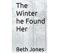 The winter he found her