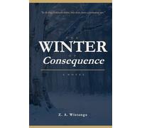 The Winter of Consequence