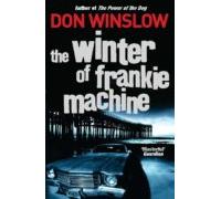The Winter Of Frankie Machine (ebook)