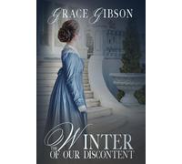 The Winter of Our Discontent: A Pride and Prejudice Variation