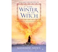 The Winter of the Witch: A Novel: 3 (Winternight Trilogy)