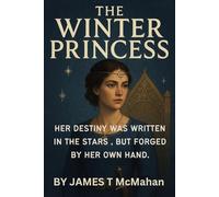 The Winter Princess: A Novel of Alternate History (The Caitlynn Chronicles)