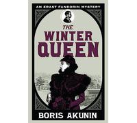 The Winter Queen: An Erast Fandorin Mystery 1