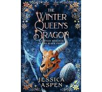 The Winter Queen's Dragon: 4 (Tales of the Black Court)