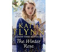 The Winter Rose: The brand new heartwarming Christmas 2022 novel from the Sunday Times bestselling author