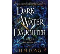 The Winter Sea - Dark Water Daughter: 1