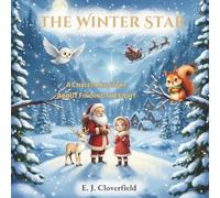 The Winter Star: A Christmas Story About Finding the Light