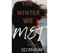 The Winter We Met: Book 2 in The Seasons of Love Quartet