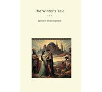The Winter's Tale (Classic Books)