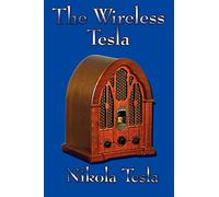 The Wireless Tesla