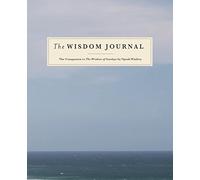 The Wisdom Journal: The Companion to the Wisdom of Sundays by Oprah Winfrey