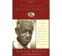 The Wisdom of Harvey Penick: Lessons and Thoughts from the Collected Writings of Golf's Best Loved Te