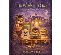 The Wisdom of Owls: A Magical Math Adventure