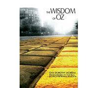The Wisdom of Oz: Reflections of a Jungian Sandplay Therapist