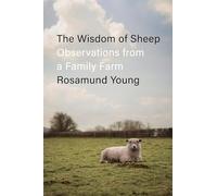 The Wisdom of Sheep: Observations from a Family Farm