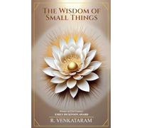 The Wisdom of Small Things