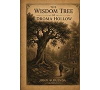 The Wisdom Tree of Droma Hollow