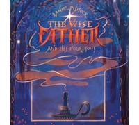 The Wise Father and His Four Sons