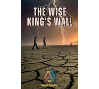 The Wise King's Wall